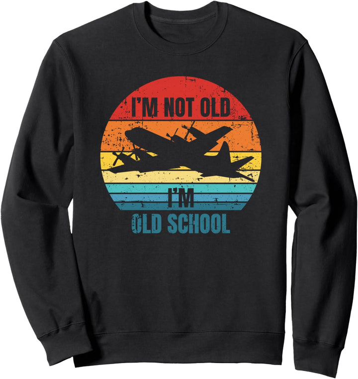 Ich bin nicht alt Ich bin Old School P-3 Orion Patrol Flugzeug Sonnenuntergang Sweatshirt
