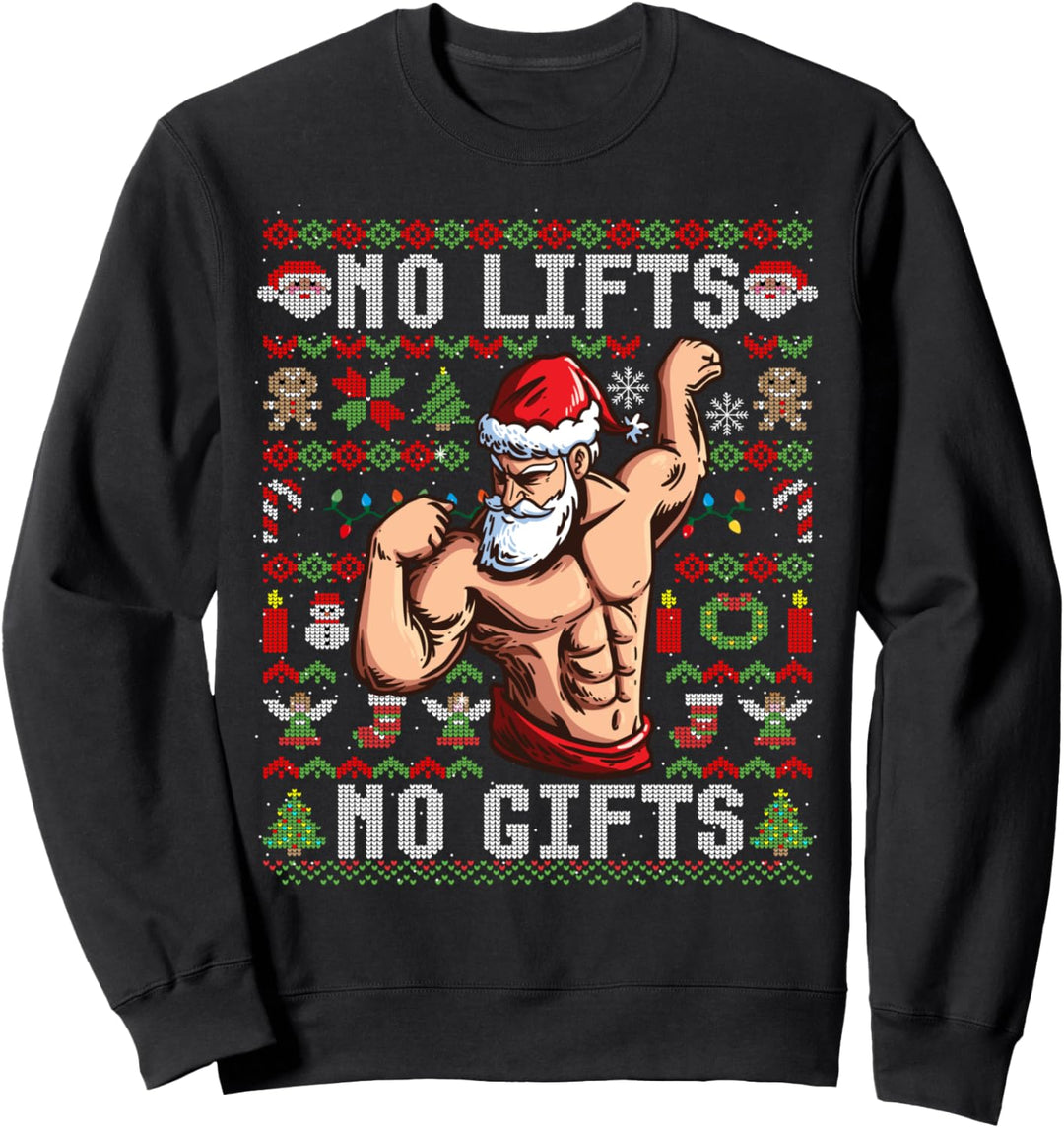 Lustiges No Lifts No Gifts Ugly Christmas Workout Sweatshirt