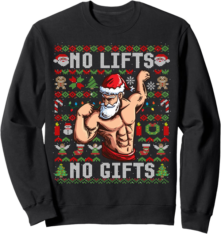 Lustiges No Lifts No Gifts Ugly Christmas Workout Sweatshirt