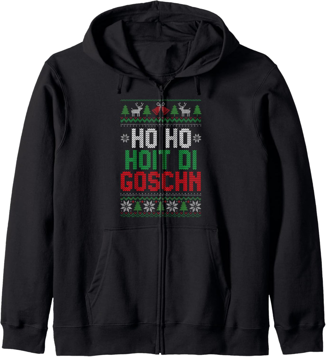 Ho Ho Hoit Di Goschn Ugly Xmas Hässliches Weihnachten Kapuzenjacke
