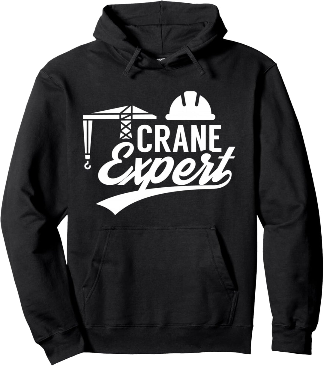 Kran Experte Kranführer Beruf Kranfahrer Krane Pullover Hoodie