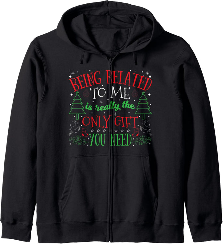 Being Related To Me Weihnachten Familie Geschenk Lustig Kapuzenjacke