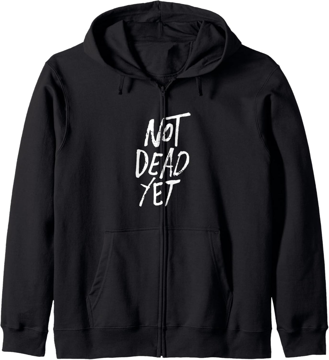 Not Dead Yet lustiges Geschenk für alle Grosseltern Kapuzenjacke