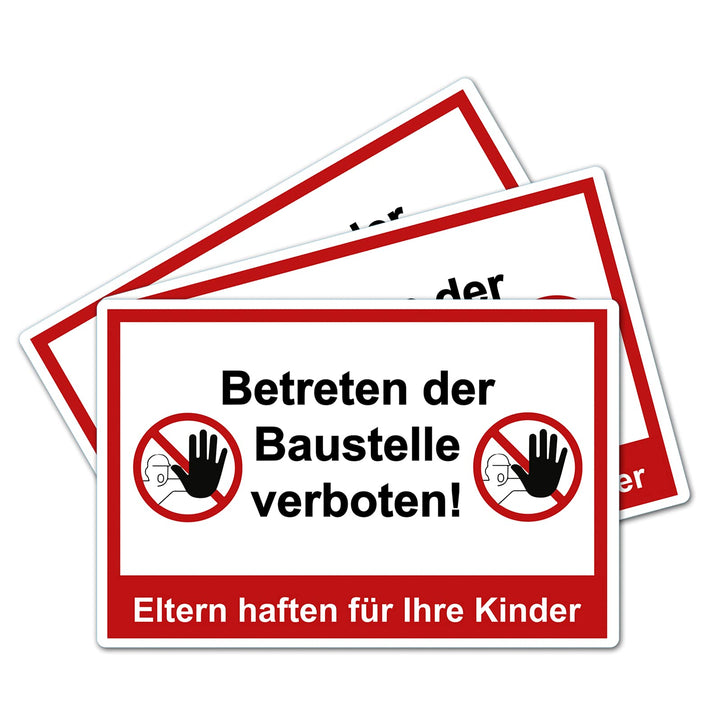 3 Stück XXL Betreten der Baustelle verboten Schild 40 x 30 cm Eltern haften für ihre Kinder ! aus st