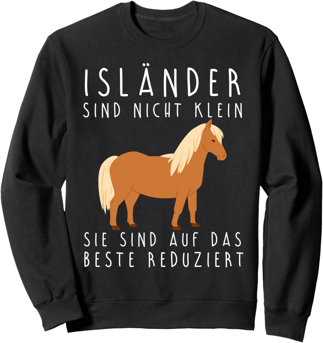 Islandpferd Isländer Island Pony Auf das beste reduziert Sweatshirt