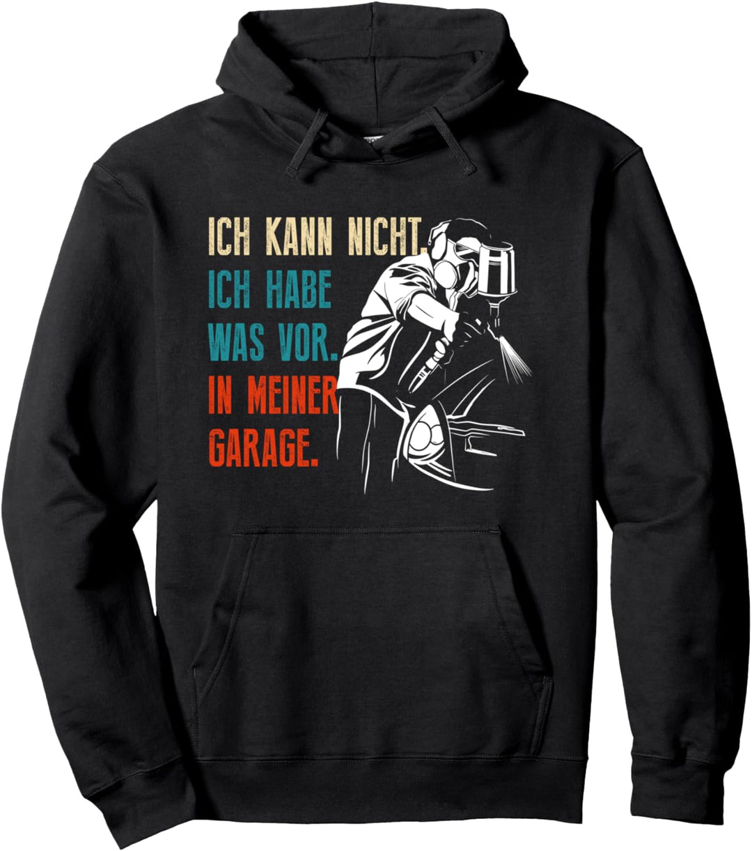 Autolackierer mit Wochenendplänen - lustiges Pullover Hoodie