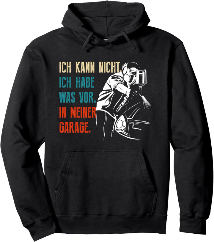 Autolackierer mit Wochenendplänen - lustiges Pullover Hoodie