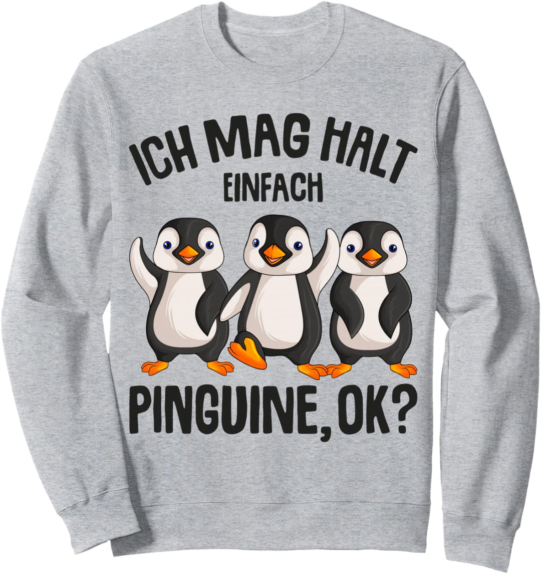 Ich mag halt Pinguine Kinder Mädchen Damen Penguin Sweatshirt