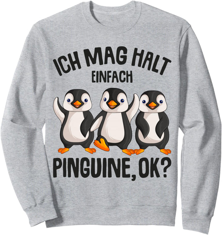 Ich mag halt Pinguine Kinder Mädchen Damen Penguin Sweatshirt
