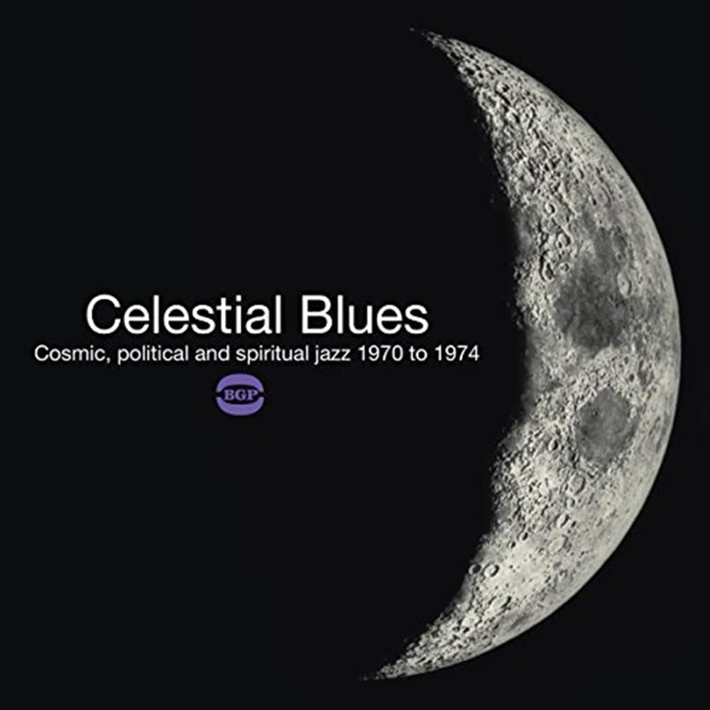 Celestial Blues - Cosmic, Political and Spiritual, Vinyl