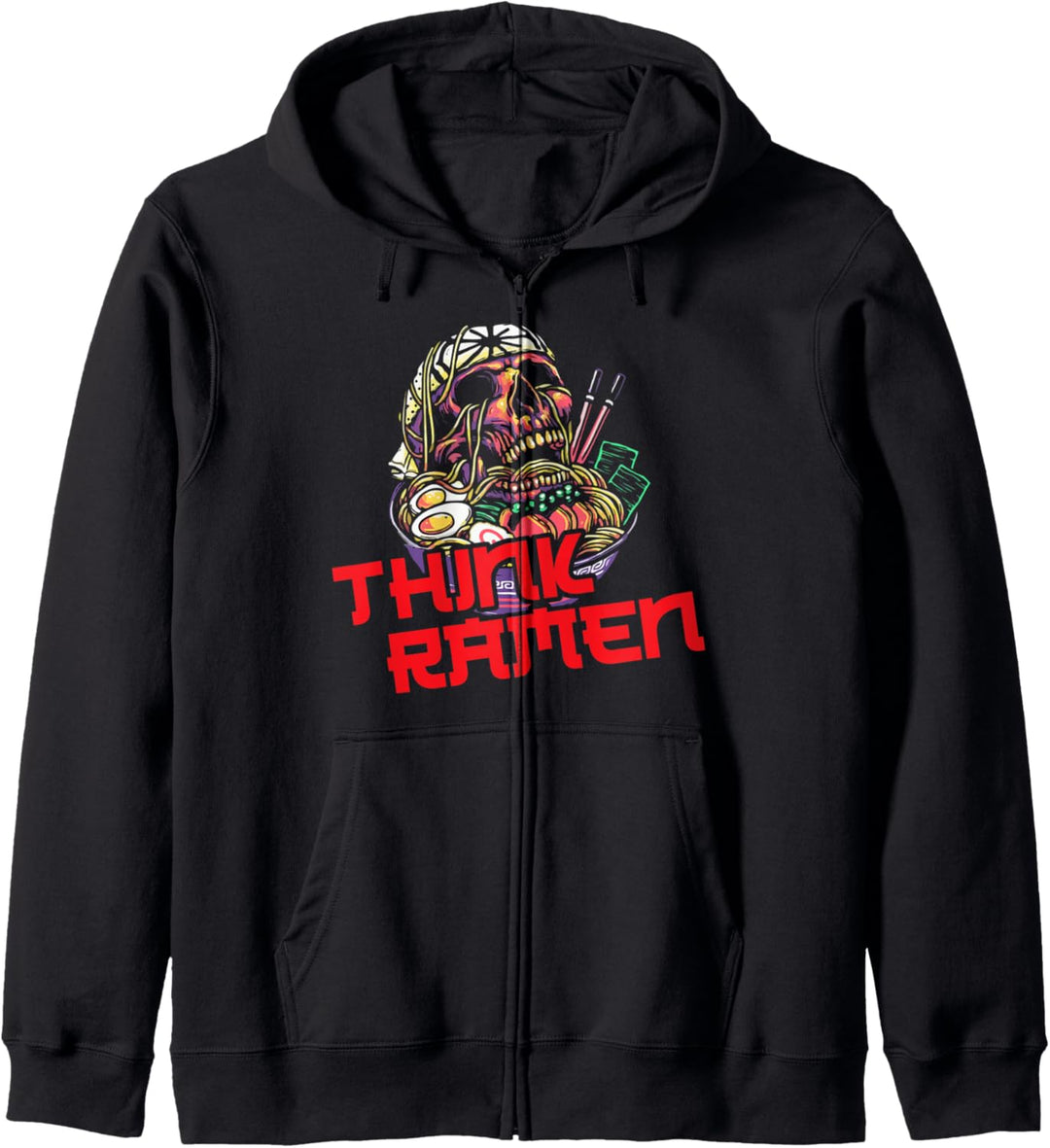 Ramen Life Think Ramen Noodles Funny Kapuzenjacke