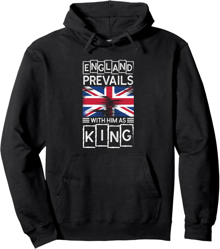 England Prevails With Him As King Krönung 2023 Pullover Hoodie