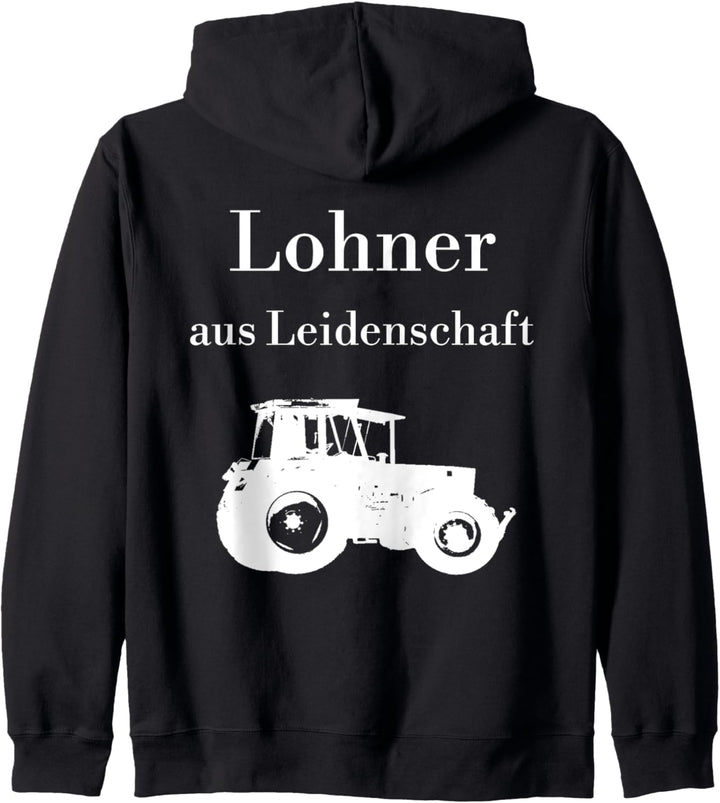 Druck auf Rücken Lohner aus Leidenschaft Trecker Traktor Kapuzenjacke