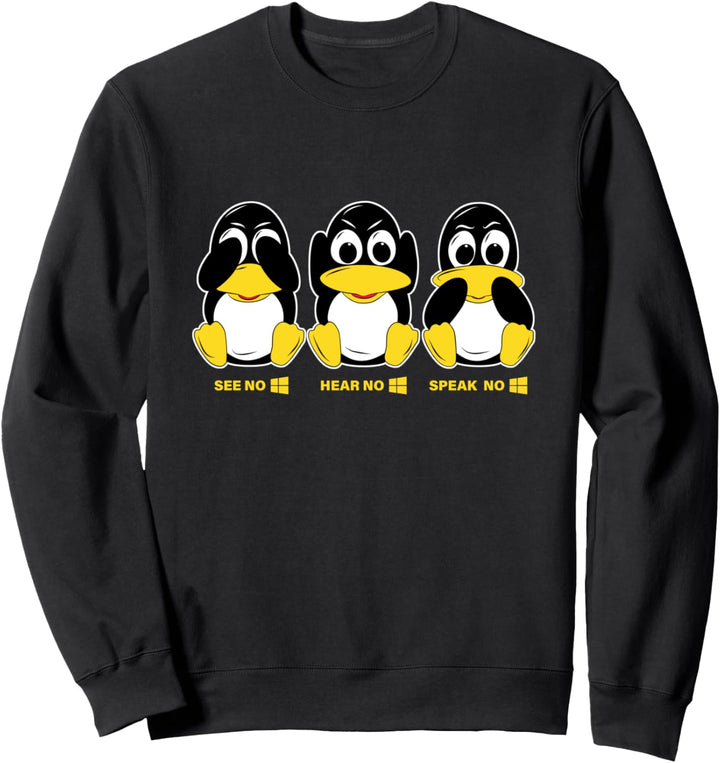 3 Linux Pinguine höre sehen sprechen kein Win Informatiker Sweatshirt