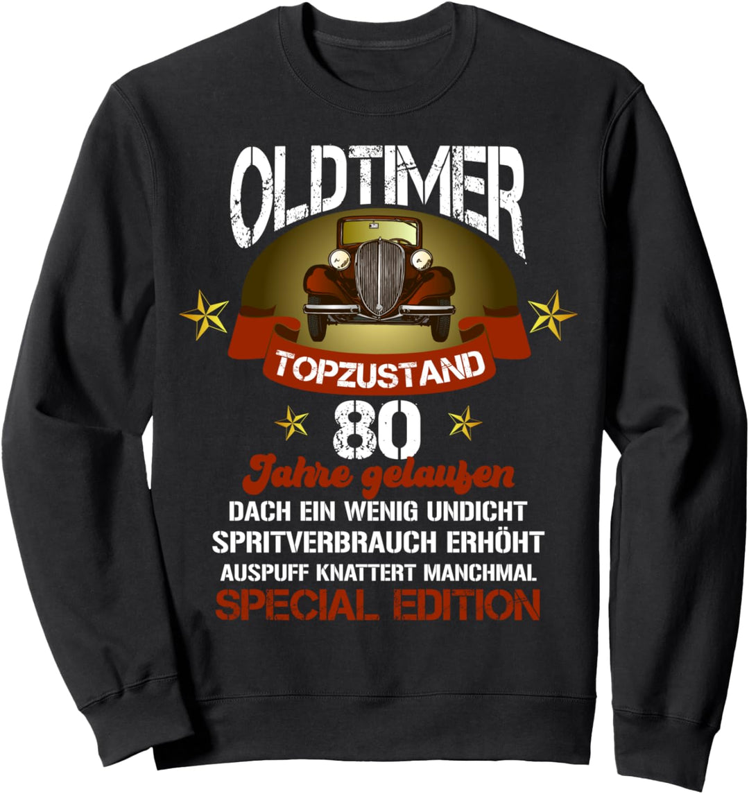 80. Geburtstag Oldtimer Jahrgang 1951 Spruch Geschenk Sweatshirt