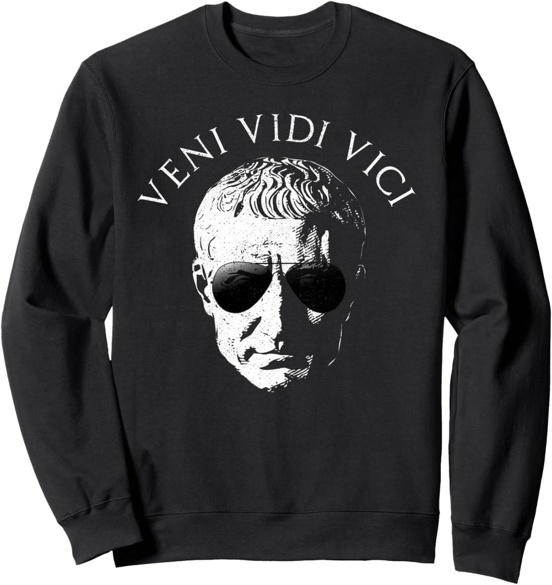 Veni Vidi Vici Gaius Julius Caesar Roman Empire Sweatshirt