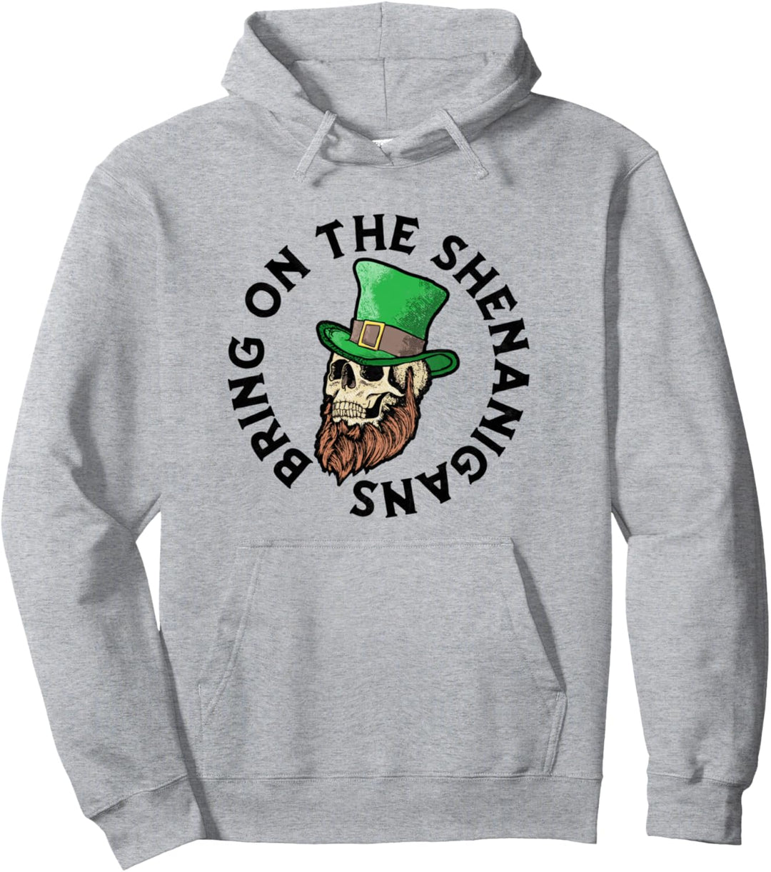 Bring on the Shenanigans! St Patricks Day Leprechaun Skull Pullover Hoodie