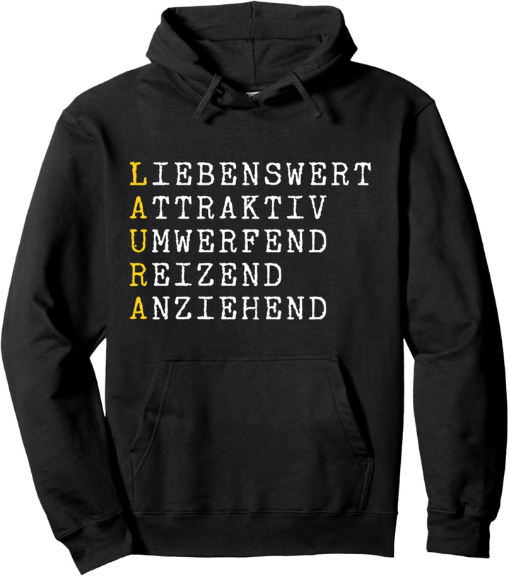 Laura Adjektive Personalisiert, Laura Name, Frau Laura Pullover Hoodie