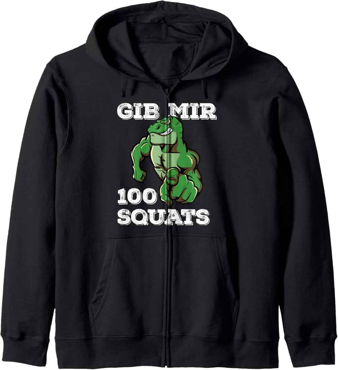 Workout T-Rex Squats Pumps Lustiger Spruch Bodybuilding Kapuzenjacke