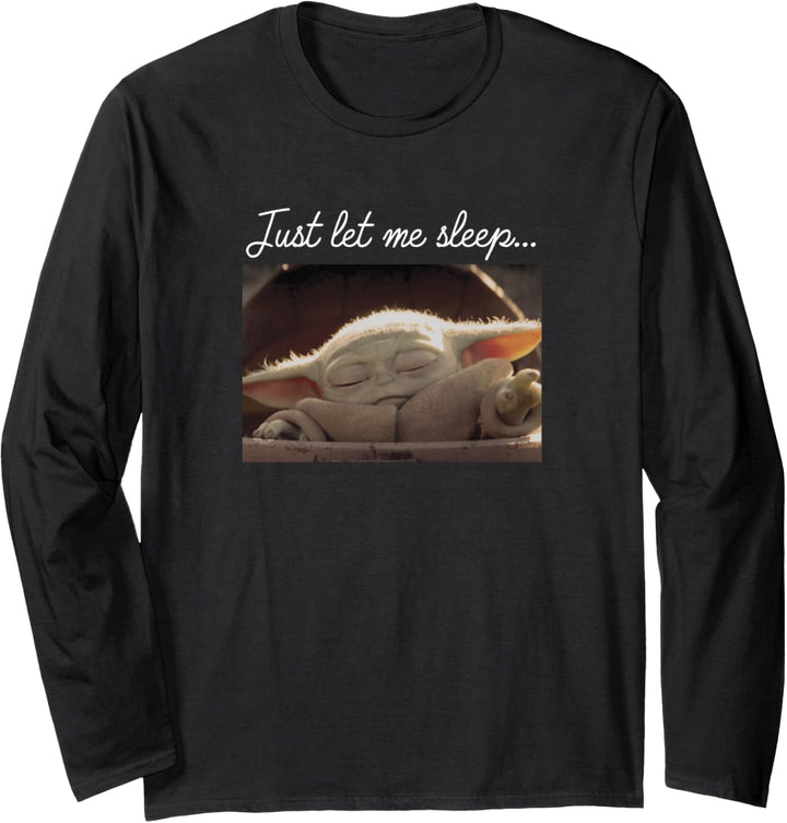 Star Wars: The Mandalorian The Child Just Let Me Sleep Langarmshirt