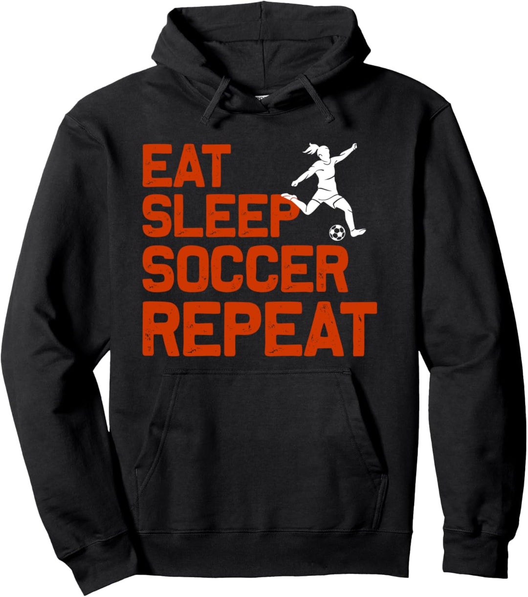 Eat Sleep Soccer Repeat - Lustiger Fussball Spruch Pullover Hoodie