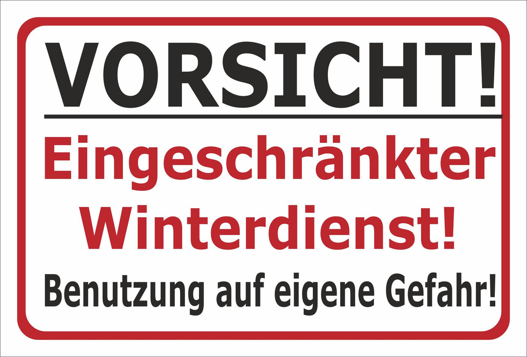 Melis Folienwerkstatt Schild Eingeschränkter Winterdienst - 60x40cm - 3mm Aluverbund – 20 VAR S00018