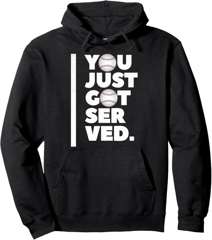 Sie wurden gerade bedient Funny Sports Pun Baseball Pullover Hoodie
