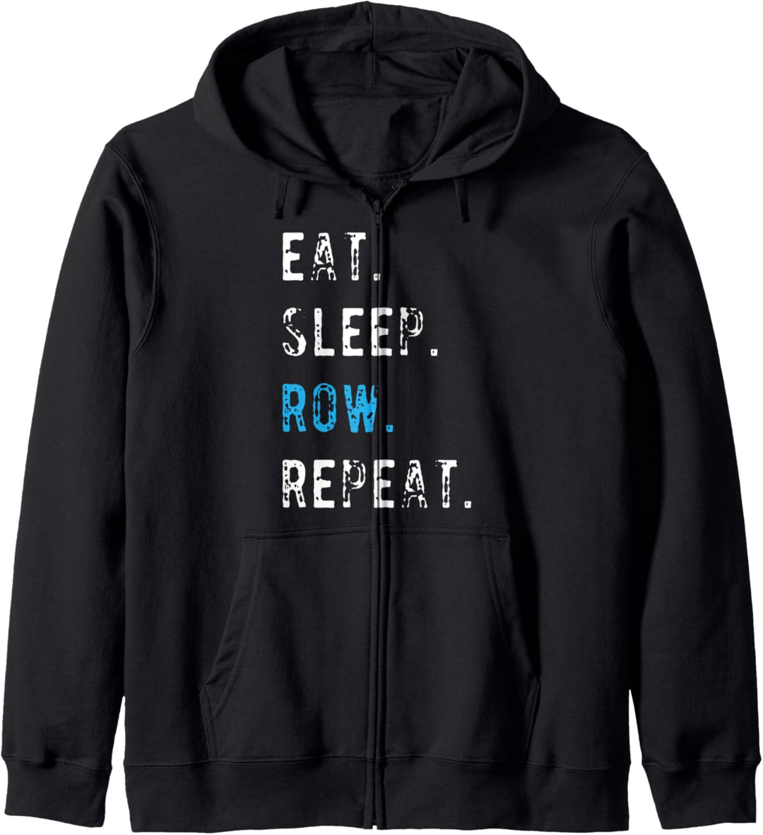Eat Sleep Row Repeat Rudern Club Kajak Kanu Wassersport Kapuzenjacke