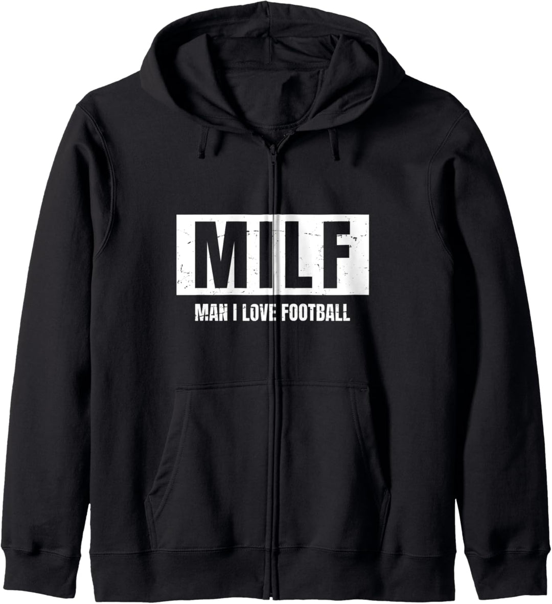 Milf – Man I Love Football – Vintage Kapuzenjacke