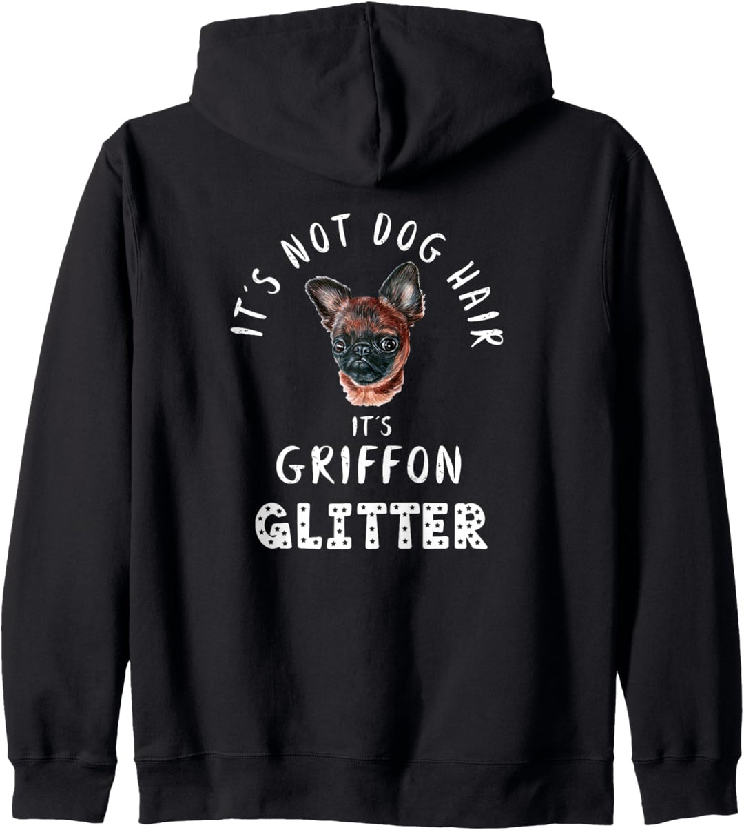 It's Not Dog Hair It's GRIFFON Glitter Hunde Spruch Kapuzenjacke