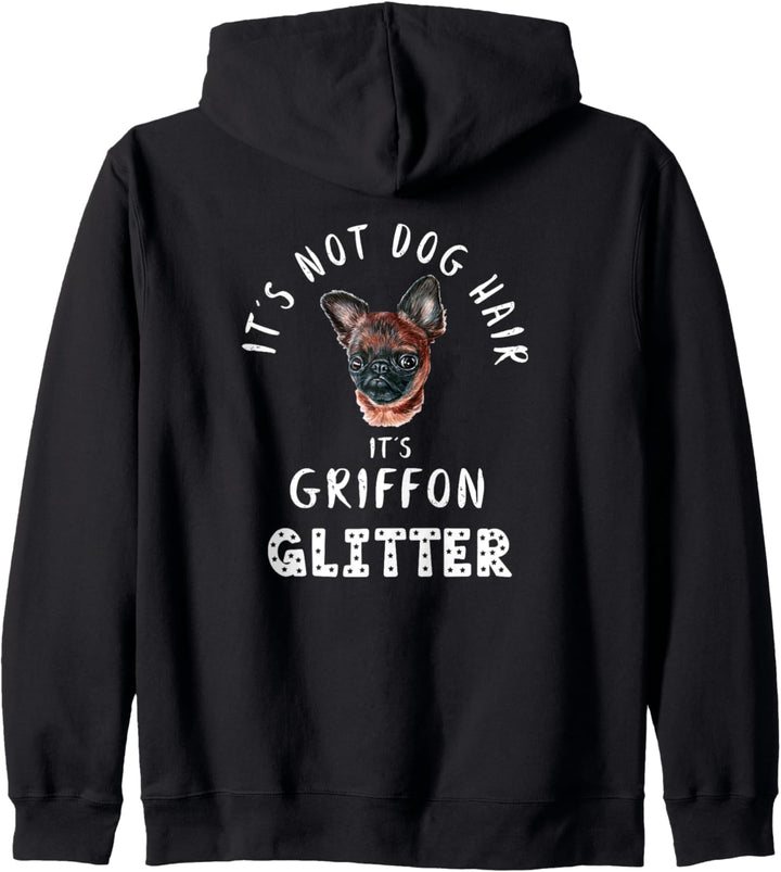 It's Not Dog Hair It's GRIFFON Glitter Hunde Spruch Kapuzenjacke