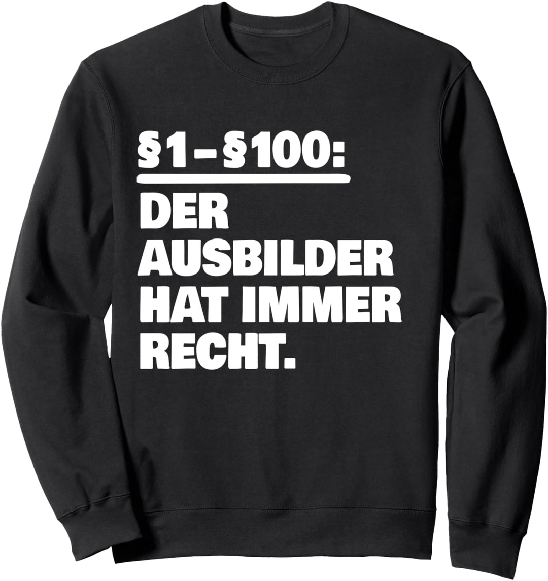 Ausbildung Ausbilder Sweatshirt