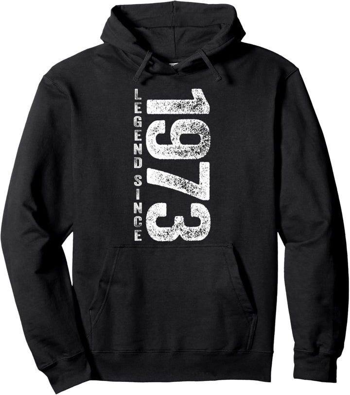 Legend Since 1973 Geburtstag Geschenke Legendär Seit 1973 Pullover Hoodie