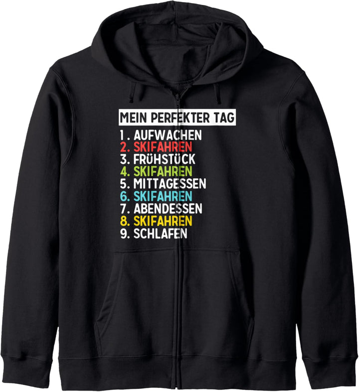 Ski Mein Perfekter Tag Skifahren Skifahrer Lustig Geschenk Kapuzenjacke