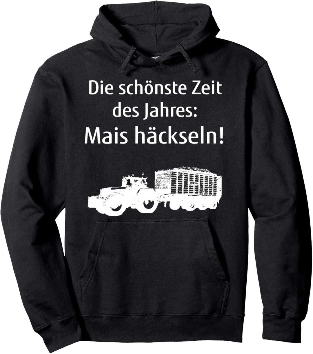Die schönste Zeit des Jahres Mais häckseln Pullover Hoodie