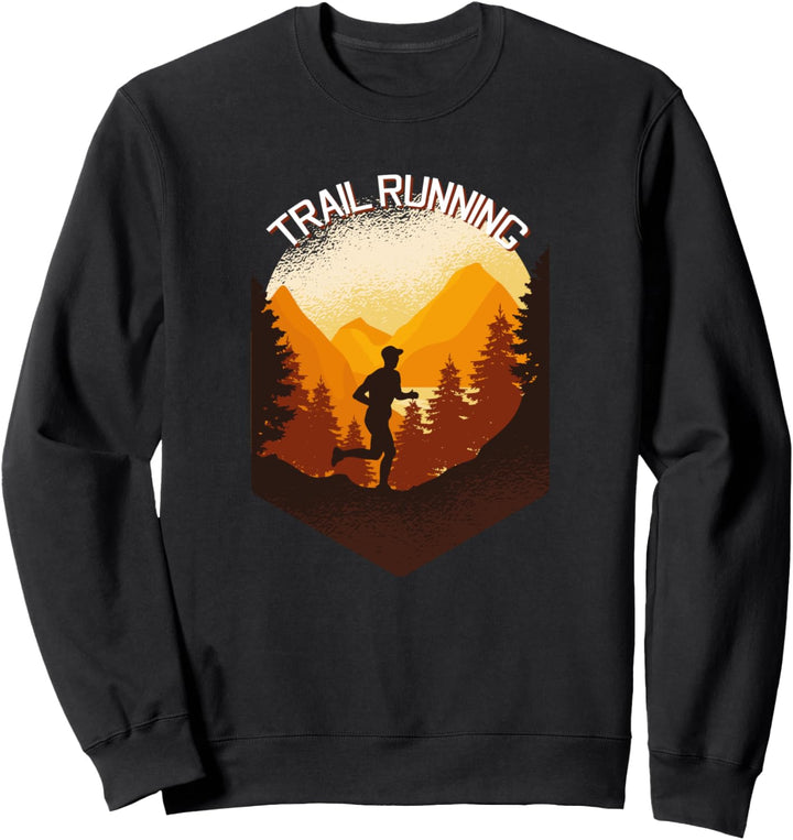 Trailrunning, Mountain Run, Ultra Trail Runner Sweatshirt