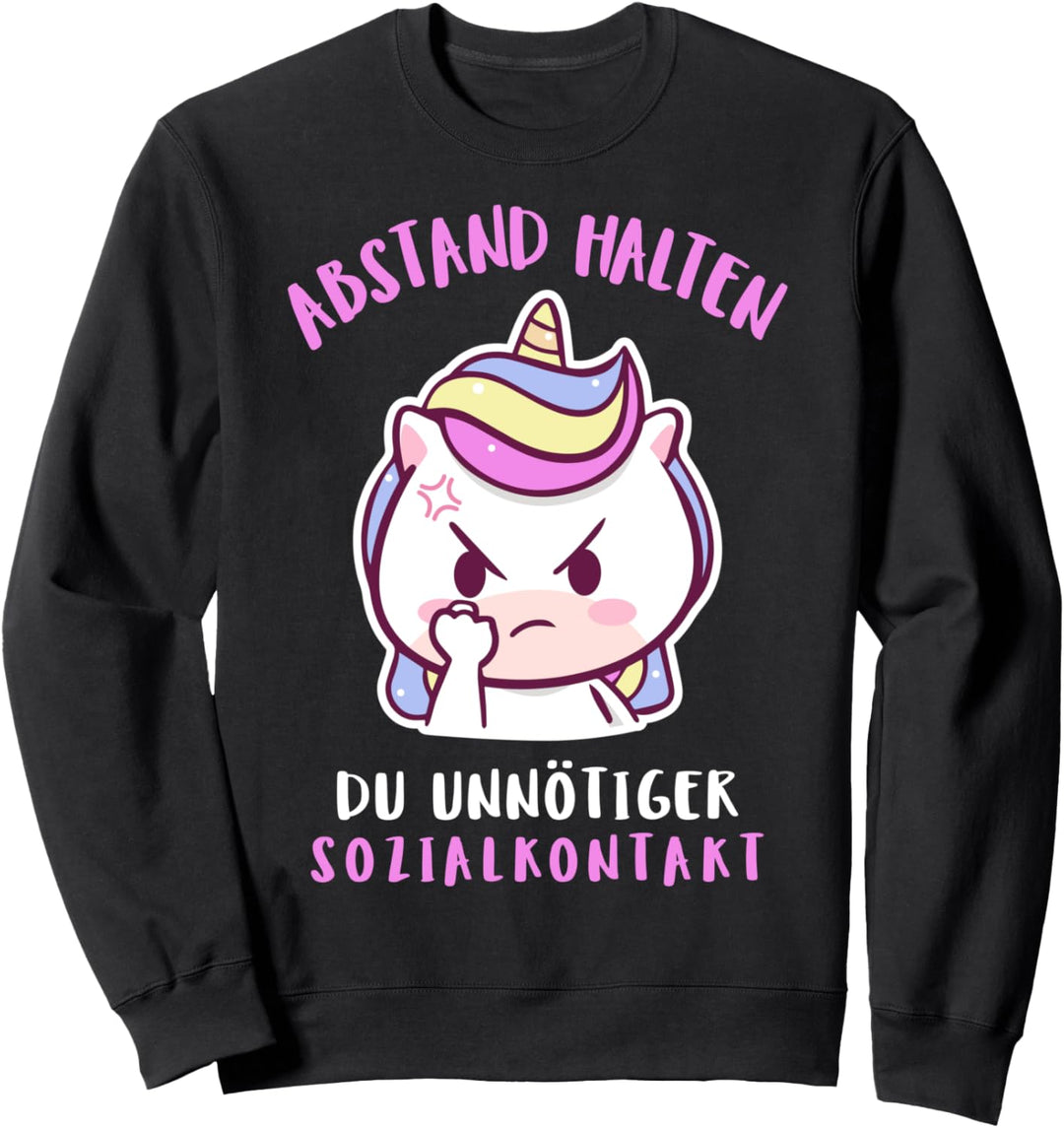 Abstand Halten Du Unnötiger Sozialkontakt Geh Aus Dem Weg Sweatshirt