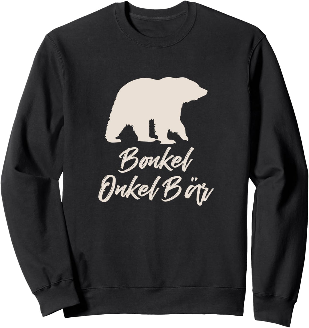 Bonkel Onkel Bär - Der Beste Onkel Sweatshirt