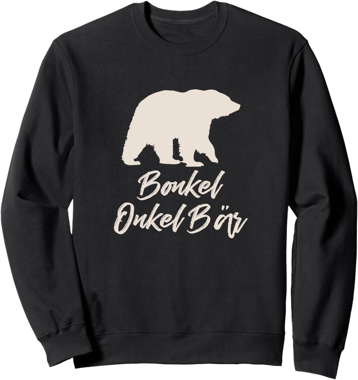 Bonkel Onkel Bär - Der Beste Onkel Sweatshirt