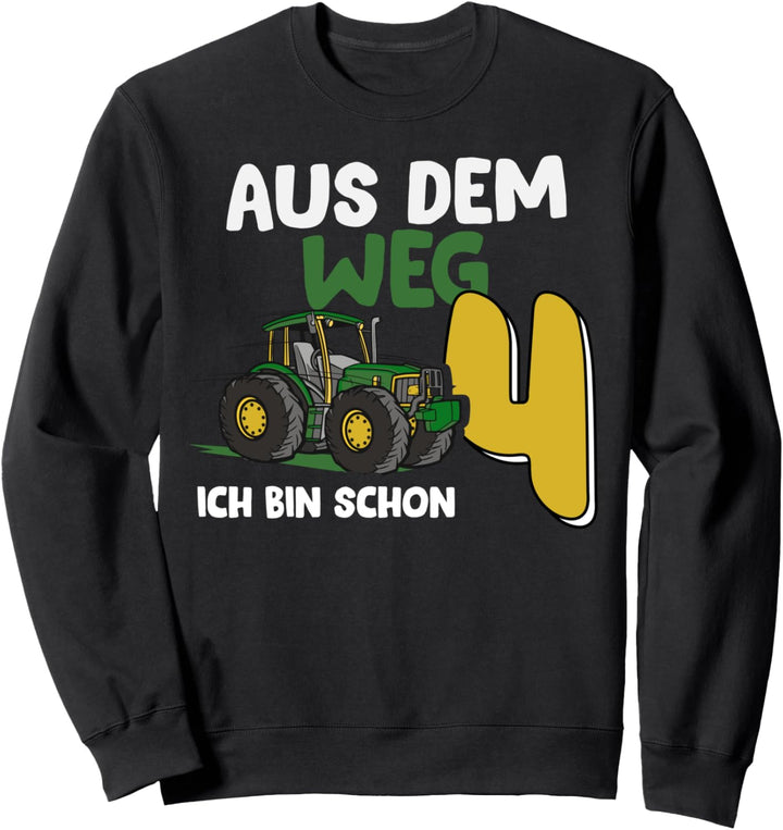 Aus dem Weg, Ich bin 4, Geburtstag Junge, Traktor Motiv Sweatshirt
