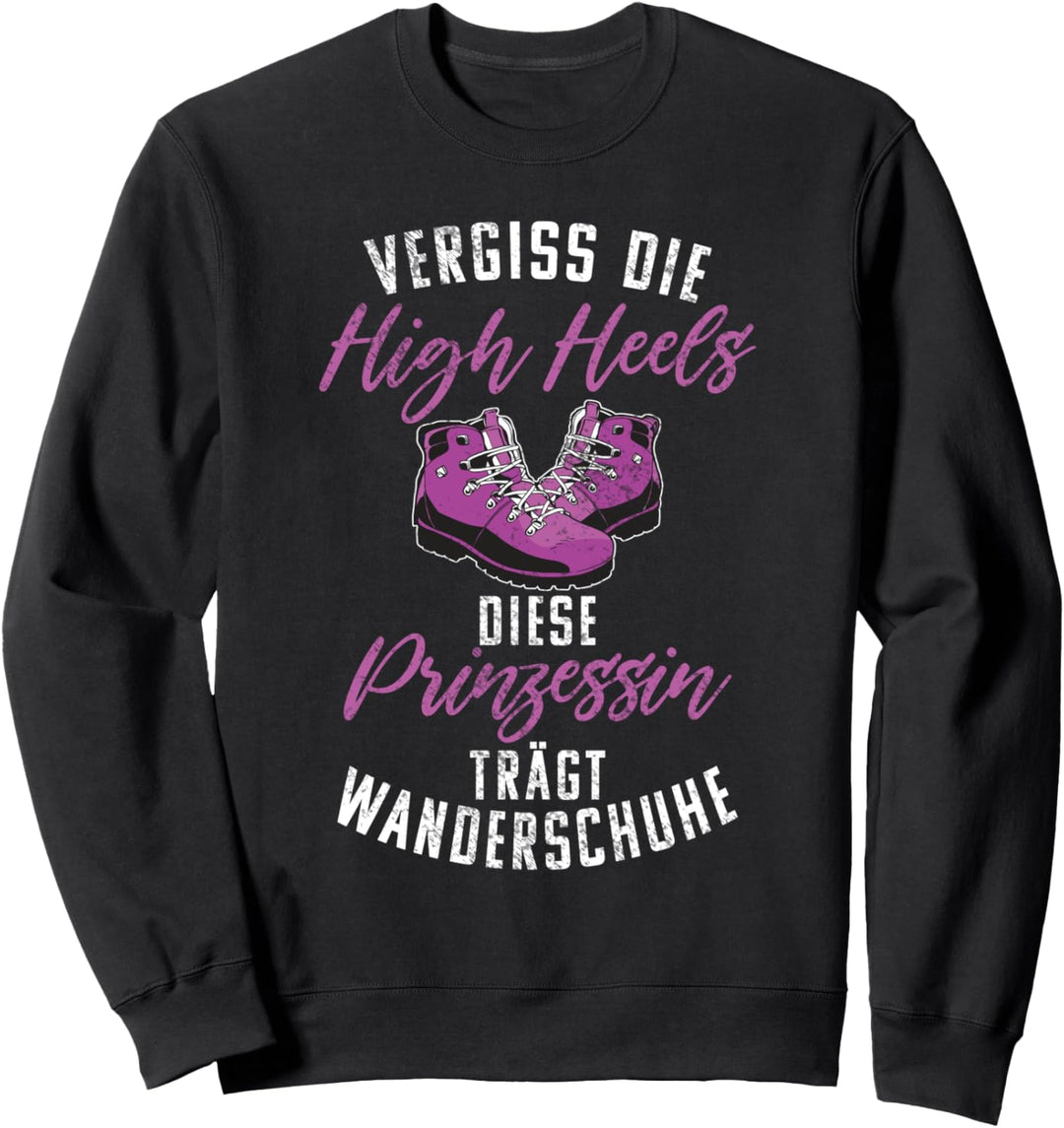 Vergiss die High Heels diese Prinzessin trägt Wanderschuhe Sweatshirt