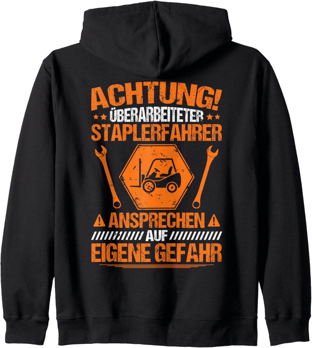 Gabelstaplerfahrer Überarbeiteter Staplerfahrer Kapuzenjacke