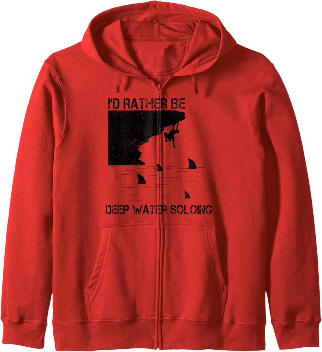 I'd Rather Be Deep Water Soloing Solo Klettern Kapuzenjacke