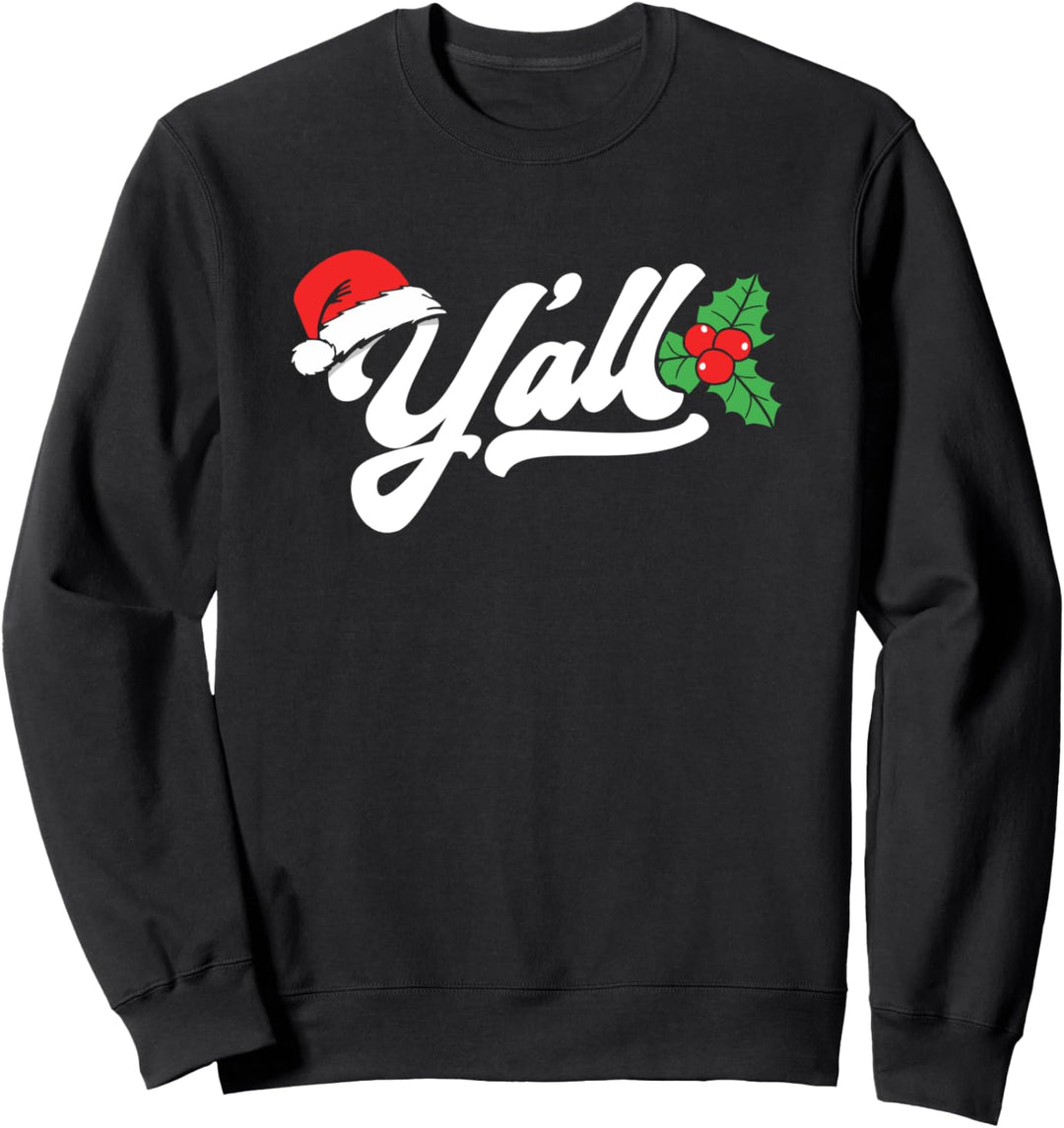 Merry Christmas, Y'all Santa Hat & Holly Country Southern Sweatshirt