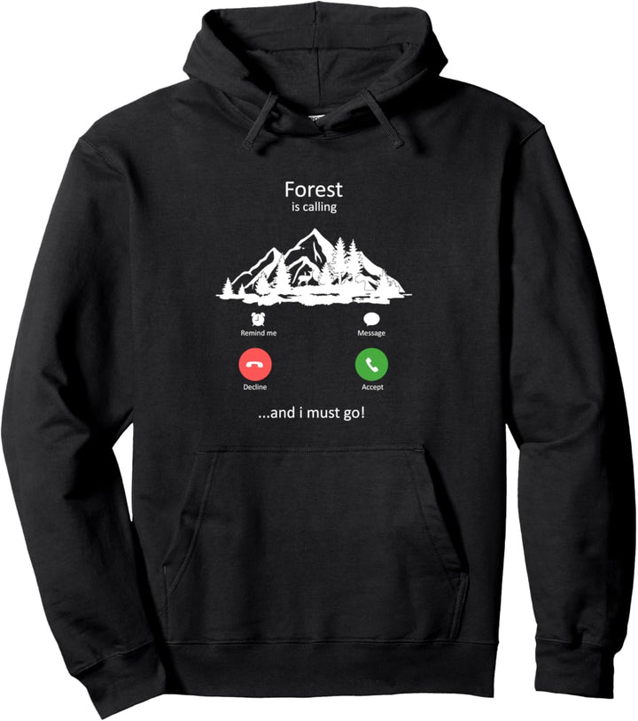 Der Wald ruft und ich muss gehen Lustiges Abenteuer Pullover Hoodie
