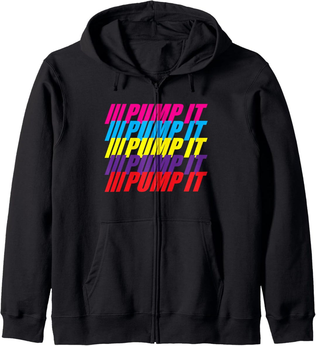 Pump It Funny Gym Spruch Workout Flex geschwollene Muskeln Kapuzenjacke