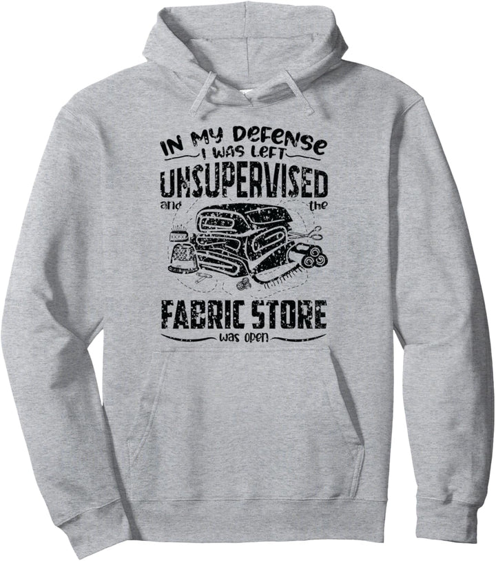 Quilting Unsupervised Fabric Store Quilters Novelty Pullover Hoodie