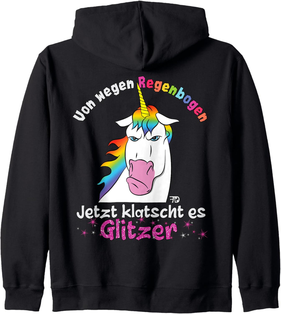Now it´s glittering, lustiges grimmiges Einhorn mit Tasse Kapuzenjacke