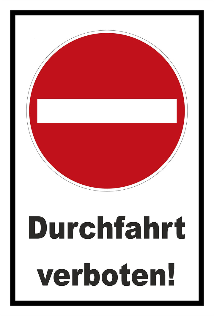 Melis Folienwerkstatt Schild - Verbot der Einfahrt - Durchfahrt verboten – 60x40cm | stabile 3mm Sta