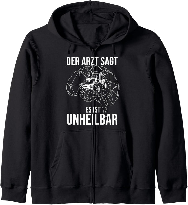 Der Arzt Sagt Es Ist Unheilbar Traktor Landwirt Kapuzenjacke